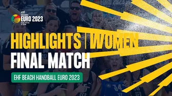 HIGHLIGHTS | GOLD medal match | WOMEN | EHF Beach Handball EURO 2023