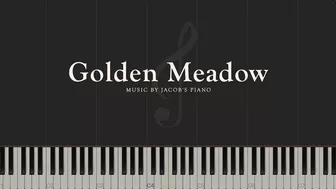 Golden Meadow \\ Jacob's Piano \\ Synthesia Piano Tutorial