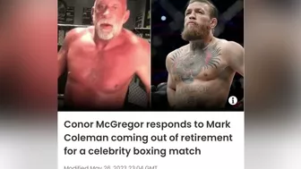 Conor McGregor Vs Mark Coleman on celebrity boxing it may happen