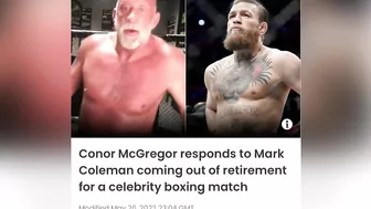 Conor McGregor Vs Mark Coleman on celebrity boxing it may happen