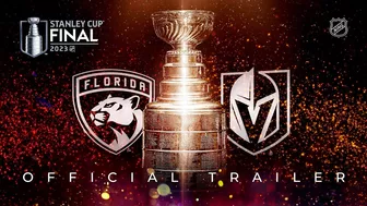 2023 Stanley Cup Final | Official Trailer | NHL