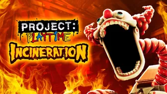 Project Playtime Phase 2: Incineration - Official Launch Trailer