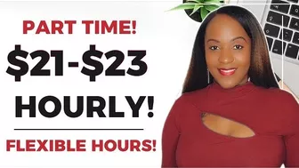 FLEXIBLE HOURS! PART TIME! $21-$23 HOURLY! NEW WORK FROM HOME JOB