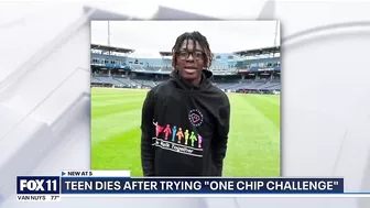 Teen dies after trying 'One Chip Challenge'