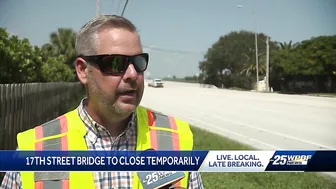 17th Street Bridge to close for 2 days in Vero Beach, launching start of 5-year-long construction...