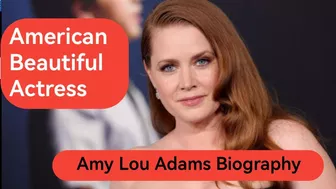 Amy Lou Adams Biography 2023 | Noor TV 2