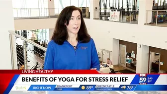 Living Healthy: The benefits of Yoga