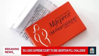 Justice Department asks Supreme Court to end abortion pill challenge