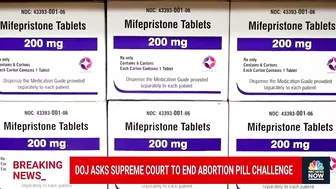 Justice Department asks Supreme Court to end abortion pill challenge