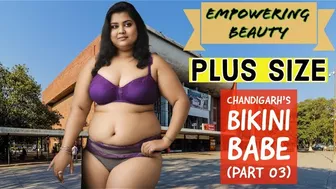 Empowering Beauty: Chandigarh's Plus Size Bikini Babe (Part 03)