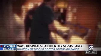 Guidelines now required to identify Sepsis; Houston Methodist becomes model for how to improve o...