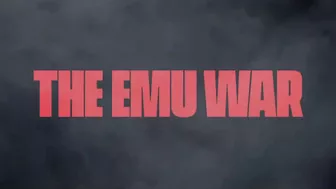 THE EMU WAR Official Trailer (2023)