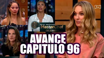 MasterChef Celebrity Avance Capitulo 96 en Busca De Los Semifinalistas