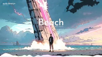 Beach — Next Route | Free Background Music | Audio Library Release