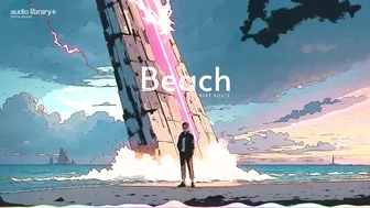 Beach — Next Route | Free Background Music | Audio Library Release