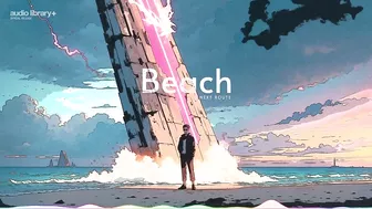 Beach — Next Route | Free Background Music | Audio Library Release