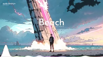 Beach — Next Route | Free Background Music | Audio Library Release