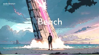 Beach — Next Route | Free Background Music | Audio Library Release