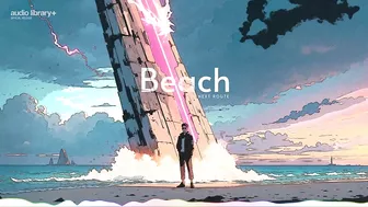 Beach — Next Route | Free Background Music | Audio Library Release