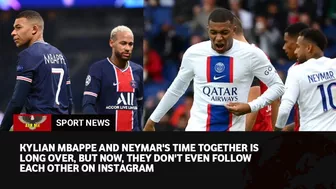 Neymar and Mbappe create new Drama on Instagram: why did they unfollow each other?