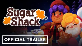 Sugar Shack - Official Launch Trailer