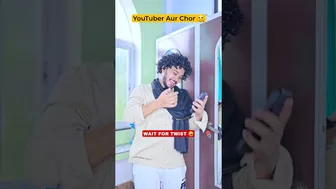 YouTuber Aur Chor ???????? #shorts #comedy #funny #aruj