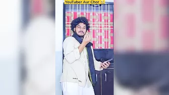 YouTuber Aur Chor ???????? #shorts #comedy #funny #aruj