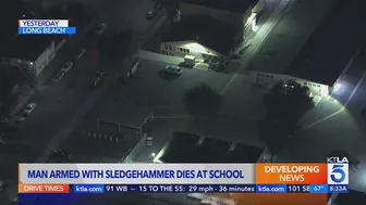 Man armed with sledgehammer dies during confrontation at Long Beach school