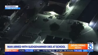 Man armed with sledgehammer dies during confrontation at Long Beach school