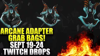 Warframe Free Arcane Adapter Grab Bags! Twitch Stream Drops Sept 19 24!