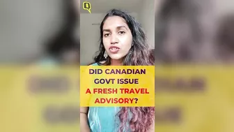 Fact-check | Misleading Reports on Canada's Travel Advisory to India Go Viral Amid Row