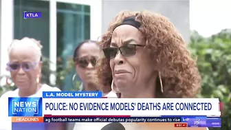 Police: No evidence LA models' deaths are connected | Banfield