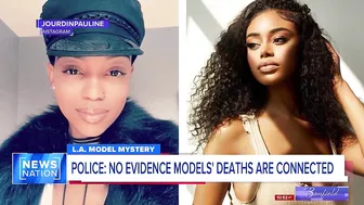 Police: No evidence LA models' deaths are connected | Banfield