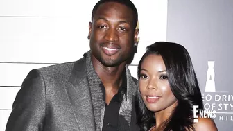 How Dwyane Wade Told Gabrielle Union About Baby With Another Woman | E! News