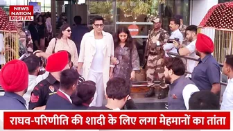 Raghav Chadha-Parineeti Chopra Wedding:इस तरह Udaipur Airport पर लगा Celebs का मेला|Manish Malhotra