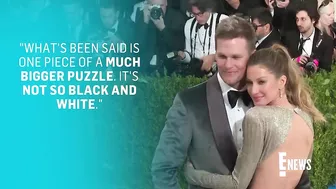 Gisele Bündchen on Why She's "Grateful" for Tom Brady Despite Divorce | E! News