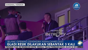 Jelang Opening Ceremony Asian Games 2022