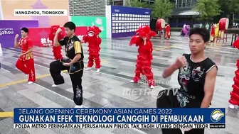 Jelang Opening Ceremony Asian Games 2022