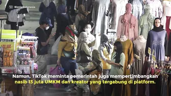 TikTok Shop Dilarang, Investasi Rp148 Triliun ke RI Melayang?