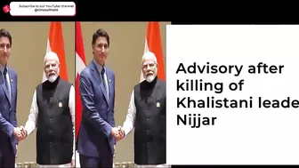 BREAKING: Canada's NEW Travel Advisory; asks citizens in India to 'Stay Vigilant & Exercise Caution'