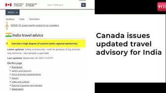 BREAKING: Canada's NEW Travel Advisory; asks citizens in India to 'Stay Vigilant & Exercise Caution'