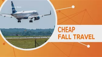 Why it may be cheaper to travel this fall