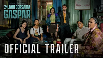 OFFICIAL TRAILER 24 JAM BERSAMA GASPAR | SEGERA 2024