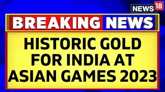 Asian Games 2023 | India's Equestrain Team Wins Their First Gold Medal After 41 Years | News18