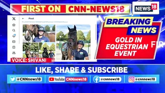 Asian Games 2023 | India's Equestrain Team Wins Their First Gold Medal After 41 Years | News18