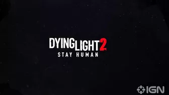 Dying Light 2 Stay Human - Exclusive Roadmap Trailer