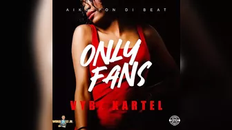 Vybz Kartel - Only Fans (Official Audio Video)