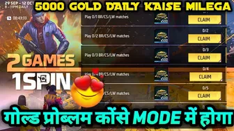 NEW 2 GAMES 1 SPIN EVENT FREE FIRE PROBLEM 5000 DAILY GOLD KAISE MILEGA IN FF MEIN KAISE LE GLITCH