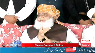 Maulana Fazlur Rehman raised serious questions about the army. Where did your claims and promises ?