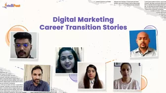 Digital Marketing Career Transition Stories | Best Digital Marketing Course | Intellipaat Review